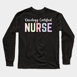 ny Oncology Certified Nurse Long Sleeve T-Shirt